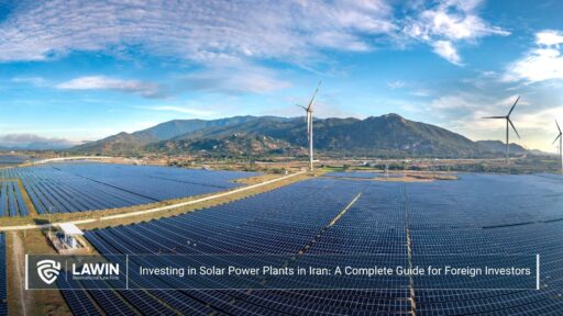 Investing in Solar Power Plants in Iran: A Complete Guide for Foreign Investors