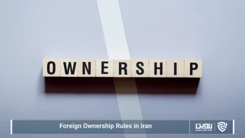 Foreign Ownership Rules in Iran